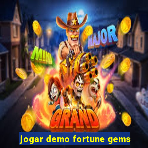 jogar demo fortune gems